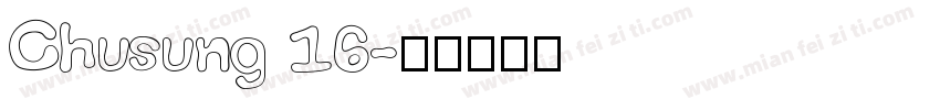 Chusung 16字体转换